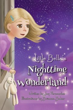 Little Bella's Nighttime Wonderland - Fernandez, Joy