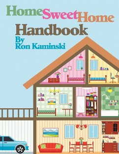 Home Sweet Home Handbook - Kaminski, Ronald P.