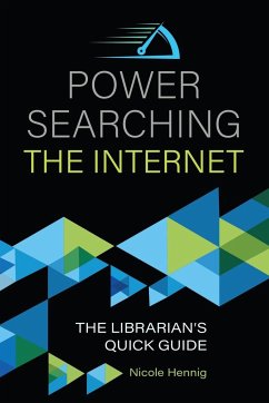 Power Searching the Internet - Hennig, Nicole