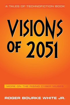 Visions of 2051 - White Jr., Roger Bourke