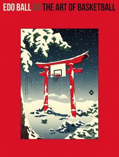 EDO Ball: The Art of Basketball - Archer, Andrew