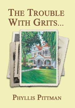 The Trouble with Grits - Pittman, Phyllis