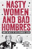 Nasty Women and Bad Hombres: Gender and Race in the 2016 Us Presidential Election