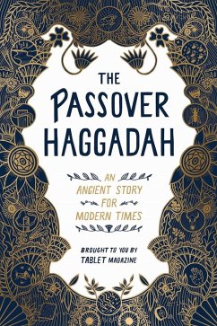 The Passover Haggadah - Newhouse, Alana; Tablet