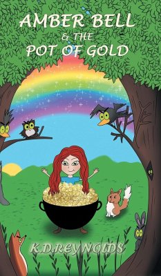 Amber Bell and the Pot of Gold - Reynolds, K D