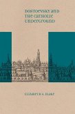 Dostoevsky and the Catholic Underground Dostoevsky and the Catholic Underground