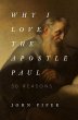 Why I Love the Apostle Paul - Bild 1