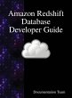 Amazon Redshift Database Developer Guide - Bild 1
