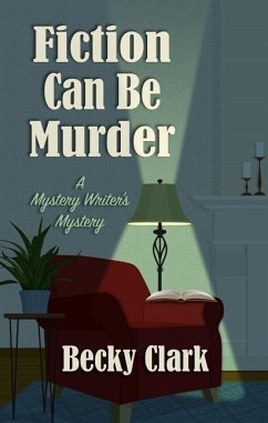 Fiction Can Be Murder - Clark, Becky