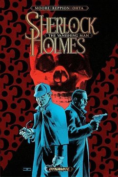 Sherlock Holmes: The Vanishing Man Tp - Moore, Leah; Reppion, John