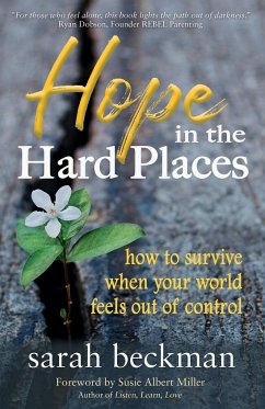Hope in the Hard Places - Beckman, Sarah