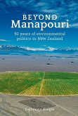 Beyond Manapouri: 50 Years of Environmental Politics in New Zealand