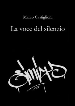 La voce del silenzio - Castiglioni, Marco