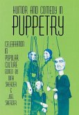Humor and Comedy in Puppetry: Celebration in Popular Culture