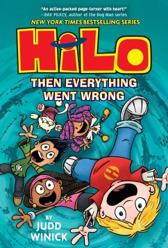 Hilo Book 5: Then Everything Went Wrong - Winick, Judd
