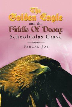 The Golden Eagle and the Fiddle of Doom 3 - Joe, Fergal