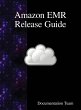 Amazon EMR Release Guide - Bild 1