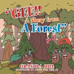 Gee!! a Story from a Forest - Hill, Grandpa