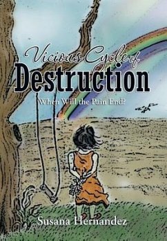 Vicious Cycle of Destruction - Hernandez, Susana