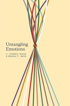 Untangling Emotions - Groves, J. Alasdair; Smith, Winston T.