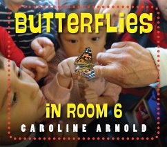 Butterflies in Room 6 - Arnold, Caroline
