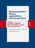 Neuroeconomics: Theory, Applications, and Perspectives: Prooceedings of the 1a Officina Di Neuroeconomia