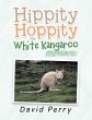 Hippity Hoppity the White Kangaroo - Bild 1