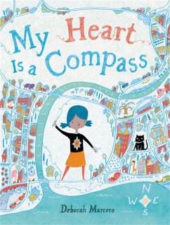My Heart Is a Compass - Marcero, Deborah
