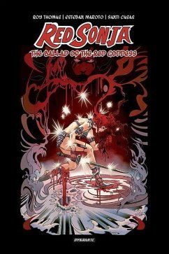 Red Sonja: The Ballad of the Red Goddess Hc - Thomas, Roy