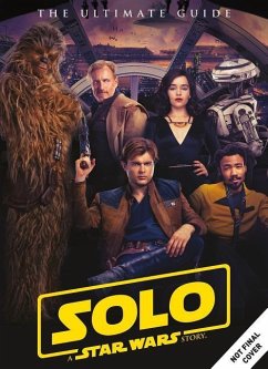 Solo: A Star Wars Story Ultimate Guide - Titan Magazines