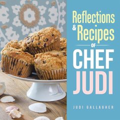 Reflections & Recipes of Chef Judi - Gallagher, Judi