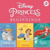 Disney Princess Beginnings: Cinderella, Belle & Ariel: Cinderella Takes the Stage, Belle's Discovery, Ariel Makes Waves