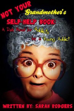 Not Your Grandmother's Self-Help Book - Rodgers, Sarah