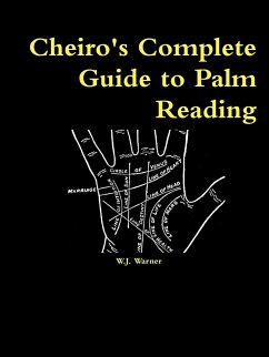 Cheiro's Complete Guide to Palm Reading - Warner, W. J.