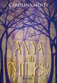 Anya and Miles Book 1