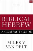 Biblical Hebrew: A Compact Guide