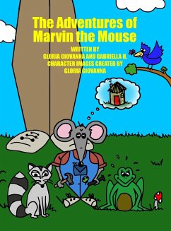 The Adventures of Marvin the Mouse - Giovanna, Gloria; H., Gabriella