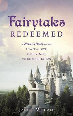Fairytales Redeemed - Michael, Janell