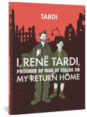 I, Rene Tardi, Prisoner Of War In Stalag Iib Vol. 2