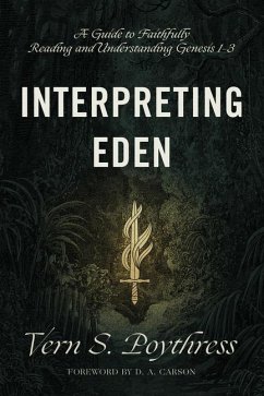 Interpreting Eden - Poythress, Vern S.