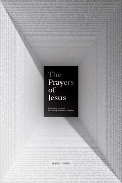 The Prayers of Jesus - Jones, Mark