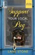 Support Your Local Pug - Bild 1