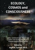 Ecology, Cosmos and Consciousness