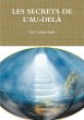 LES SECRETS DE L'AU-DELÀ - Bild 1