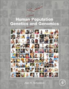 Human Population Genetics and Genomics - Templeton, Alan R.