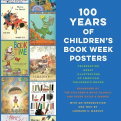 100 Years of Children's Book Week Posters - Marcus, Leonard S.
