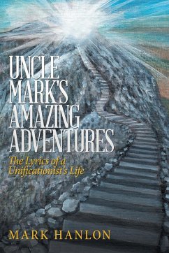 Uncle Mark's Amazing Adventures - Hanlon, Mark