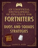 An Unofficial Encyclopedia of Strategy for Fortniters: Duos and Squads Strategies