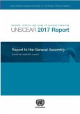Sources, Effects and Risks of Ionizing Radiation, United Nations Scientific Committee on the Effects of Atomic Radiation (Unscear) 2017 Report: Report