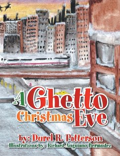 A Ghetto Christmas Eve - Patterson, Durel R.